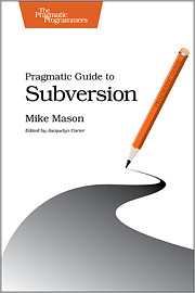 Pragmatic Guide to Subversion