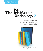 The ThoughtWorks Anthology, Volume 2