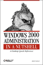 Windows 00 Administration In A Nutshell Book